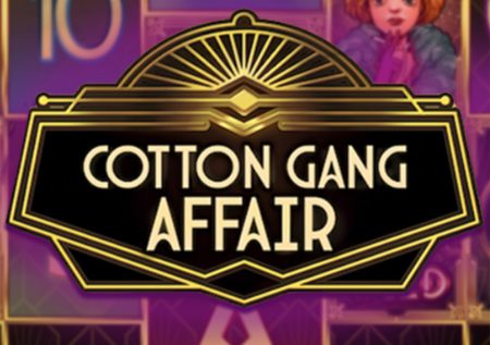 Cotton Gang Affair